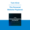 Tom Hirst - The Personal Website Playbook