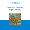 Tom Kenyon - The Art of Egyptian High Alchemy