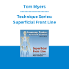 Tom Myers - Technique Series: Superficial Front Line