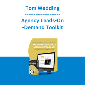 Tom Wedding - Agency Leads-On-Demand Toolkit