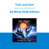 Tom and Kim - 3d Mind 2018 Edition