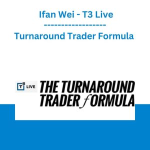 Turnaround Trader Formula - Ifan Wei - T3 Live