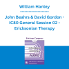 William Hanley, John Beahrs & David Gordon - IC80 General Session 02 - Ericksonian Therapy