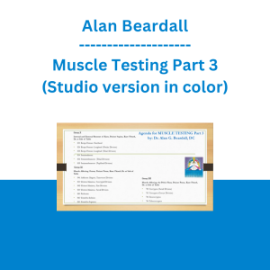 Alan Beardall - Muscle Testing Part 3 (Studio version in color)