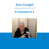 Alan Cowgill - 4 Courses in 1