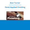 Alan Turner - Hand-Applied Finishing