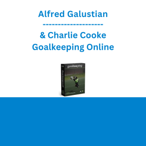 Alfred Galustian & Charlie Cooke - Goalkeeping Online