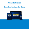 Amanda Craven - Low Content Audio Cash