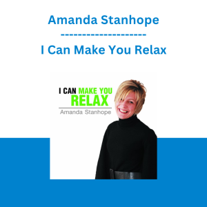 Amanda Stanhope - I Can Make You Relax