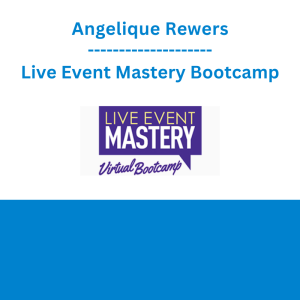 Angelique Rewers - Live Event Mastery Bootcamp