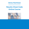 Anna Hartman - Results Cheat Code - Online Course