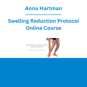 Anna Hartman - Swelling Reduction Protocol Online Course