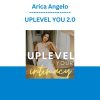 Arica Angelo - UPLEVEL YOU 2.0