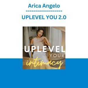 Arica Angelo - UPLEVEL YOU 2.0