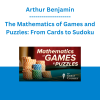 Arthur Benjamin - The Mathematics of Games and Puzzles: From Cards to Sudoku