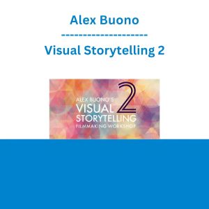 Alex Buono - Visual Storytelling 2