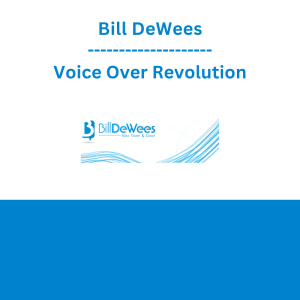 Bill DeWees - Voice Over Revolution