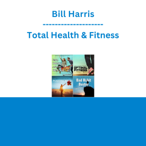 Bill Harris - Total Health & Fitness