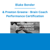 Blake Bender & Preston Greene - Brain Coach Performance Certification
