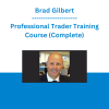 Brad Gilbert - Professional Trader Training Course (Complete)