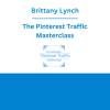 Brittany Lynch - The Pinterest Traffic Masterclass