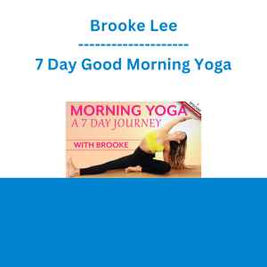 Brooke Lee - 7 Day Good Morning Yoga
