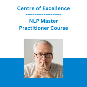 Centre of Excellence - NLP Master Practitioner Course