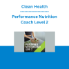 Clean Health - Performance Nutrition Coach Level 2