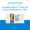 Courtney Conley & Joseph LaVacca - 2-Day Top Down and Bottom Up: A Whole-Body Approach to Lower Extremity Dysfunction and Rehab - PESI