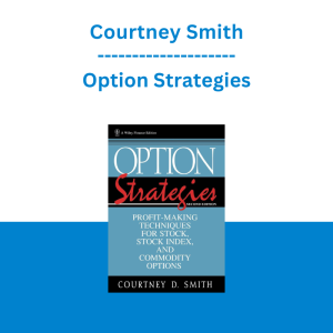 Courtney Smith - Option Strategies