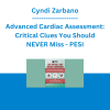 Cyndi Zarbano - Advanced Cardiac Assessment: Critical Clues You Should NEVER Miss - PESI