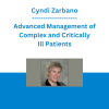 Cyndi Zarbano - Advanced Management of Complex and Critically Ill Patients