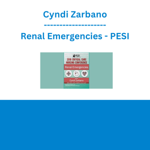 Cyndi Zarbano - Renal Emergencies - PESI