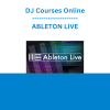 DJ Courses Online - ABLETON LIVE