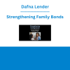Dafna Lender - Strengthening Family Bonds: Nurturing Attachment Security, Resilience, and Sense of Self