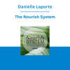Danielle Laporte - The Nourish System