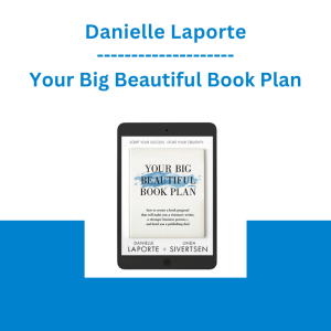 Danielle Laporte - Your Big Beautiful Book Plan