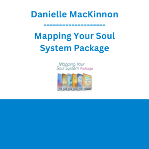 Danielle MacKinnon - Mapping Your Soul System Package