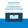 Daphne Fatter - Navigating Racist Comments in Therapy