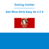 Dating Insider - Get Nice Girls Easy As 1 2 3
