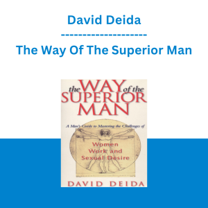 David Deida - The Way Of The Superior Man