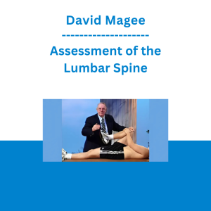 David Magee - Assessment of the Lumbar Spine
