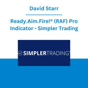 David Starr - Ready.Aim.Fire!® (RAF) Pro Indicator - Simpler Trading