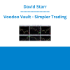David Starr - Voodoo Vault - Simpler Trading