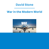 David Stone - War in the Modern World