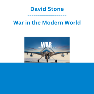 David Stone - War in the Modern World
