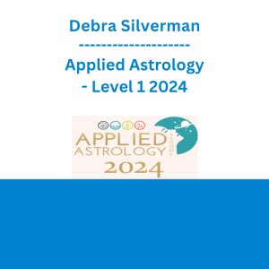 Debra Silverman - Applied Astrology - Level 1 2024