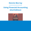 Dennis Murray - Using Financial Accounting (2nd Edition)