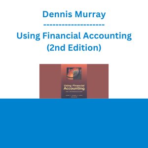 Dennis Murray - Using Financial Accounting (2nd Edition)