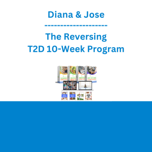 Diana & Jose - The Reversing T2D 10-Week Program